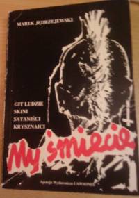 My śmiecie - Marek Jędrzejewski