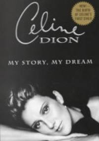 My Story, My Dream - Céline Dion