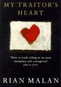 My Traitor's Heart - Rian Malan
