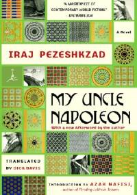 My Uncle Napoleon - Iraj Pezeshkzad