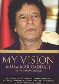 My Vision - Muammar Kaddafi, Edmond Jouve