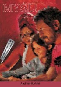 MYŚL! - Andrzej Burkiet