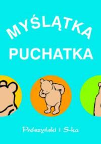 Myślątka Puchatka - autor nieznany