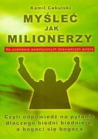 Myśleć jak milionerzy - Kamil Cebulski