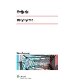 Myślenie statystyczne - Walenty Ostasiewicz