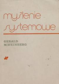Myślenie systemowe - Gerald M. Weinberg