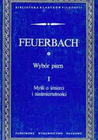 Myśli o śmierci i nieśmiertelności - Ludwig Andreas Feuerbach