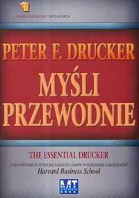 Myśli przewodnie - Peter F. Drucker