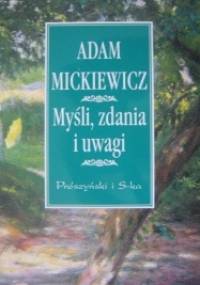 Myśli, zdania i uwagi - Adam Mickiewicz