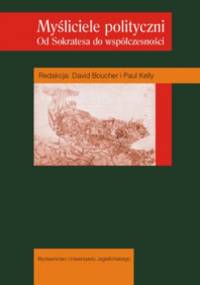 Myśliciele polityczni. Od Sokratesa do współczesności