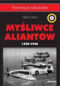 Myśliwce aliantów 1939-1945 - Chris Chant