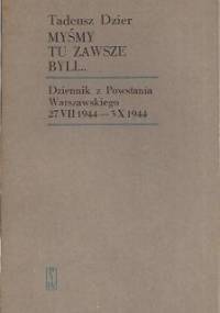 Myśmy tu zawsze byli... - Tadeusz Dzier