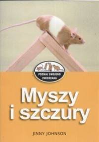 Myszy i szczury - Jinny Johnson