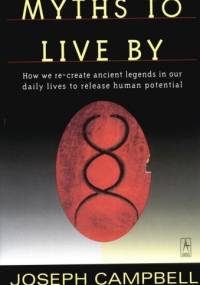 Myths to Live By - Joseph Campbell