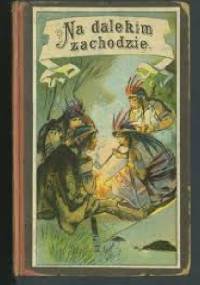 Na dalekim zachodzie - James Fenimore Cooper