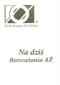 Na dziś. Rozważania AŻ. - praca zbiorowa