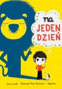 Na jeden dzień - Marc Boutavant, Laura Leuck