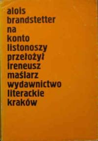 Na konto listonoszy - Alois Brandstetter