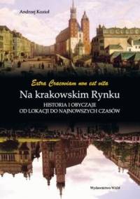 Na Krakowskim Rynku - Andrzej Kozioł