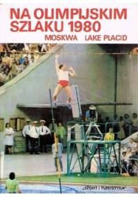 Na olimpijskim szlaku 1980 - praca zbiorowa