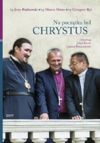 Na początku był Chrystus