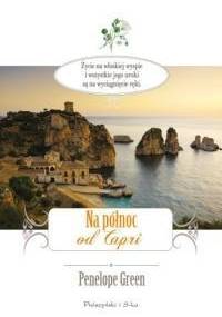 Na północ od Capri - Penelope Green