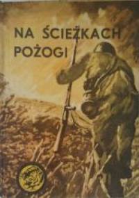 Na ścieżkach Pożogi - Krzysztof Hofman