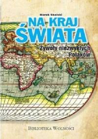 Na skraj świata - Marek Skalski