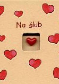 Na ślub. Seria pluszowa - praca zbiorowa
