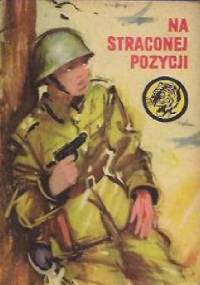 Na straconej pozycji - Krzysztof Wójtowicz