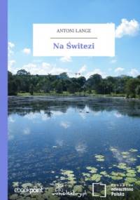 Na Świtezi - Antoni Lange