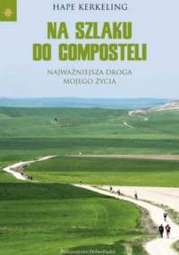 Na szlaku do Composteli - Hape Kerkeling