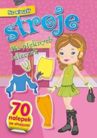 Na wieczór. Stroje dla pięknych laleczek - Anna Wiśniewska