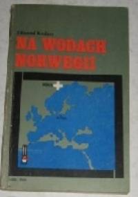 Na wodach Norwegii - Edmund Kosiarz