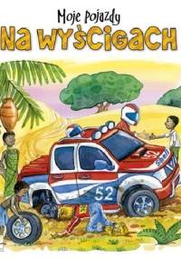 Na wyścigach. Moje pojazdy - Agnieszka Bator