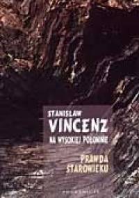 Na wysokiej połoninie. Pasmo I Prawda Starowieku - Stanisław Vincenz