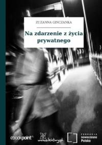 Na zdarzenie z życia prywatnego - Zuzanna Ginczanka
