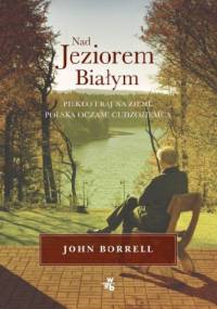 Nad Jeziorem Białym - John Borrell