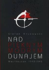 Nad pięknym modrym Dunajem - Stefan Krukowski