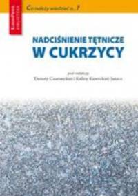 Nadciśnienie tętnicze w cukrzycy - Danuta Czarnecka