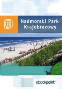 Nadmorski Park Krajobrazowy. Miniprzewodnik - praca zbiorowa