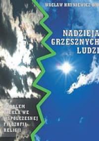 Nadzieja grzesznych ludzi - Wacław Hryniewicz