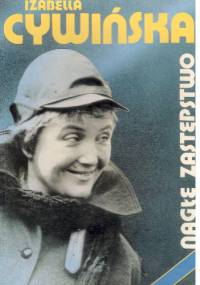 Nagłe zastępstwo - Izabella Cywińska