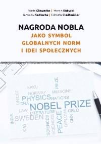 Nagroda Nobla jako symbol globalnych norm i idei społecznych