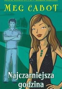 Najczarniejsza godzina - Meg Cabot