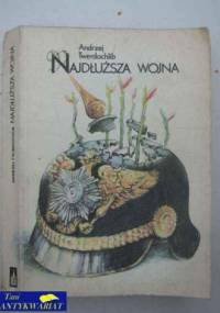 Najdłuższa wojna - Andrzej Twerdochlib