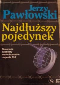 Najdłuższy pojedynek - Jerzy Pawłowski