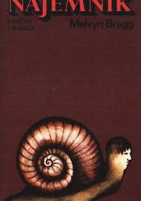 Najemnik - Melvyn Bragg