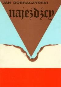 Najeźdźcy - Jan Dobraczyński