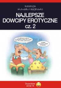 Najlepsze dowcipy erotyczne. cz.2 - Filmpress
